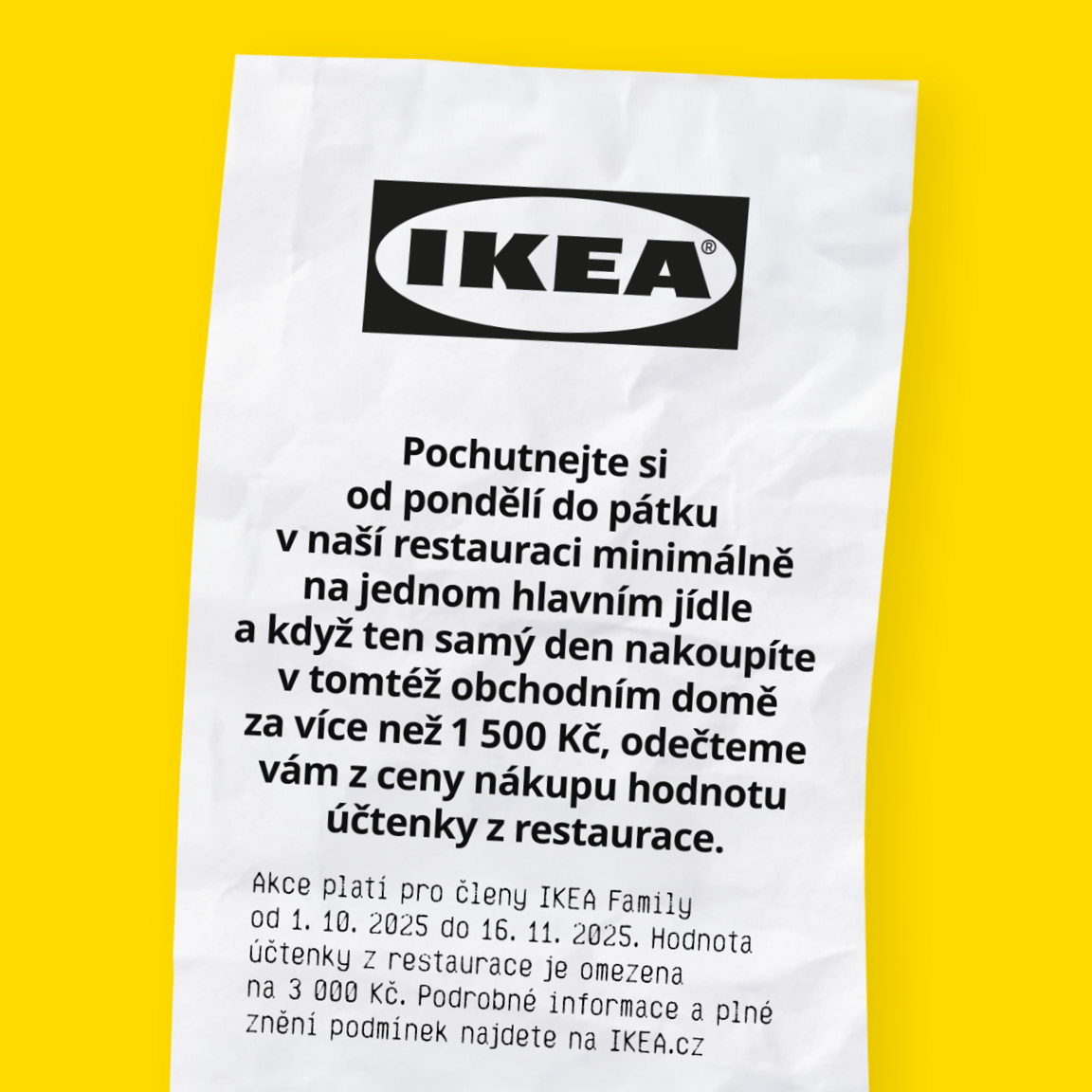 Čím víc sníte, tím víc ušetříte.