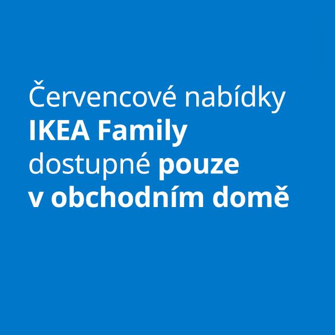 Nabídky IKEA Family v červenci.